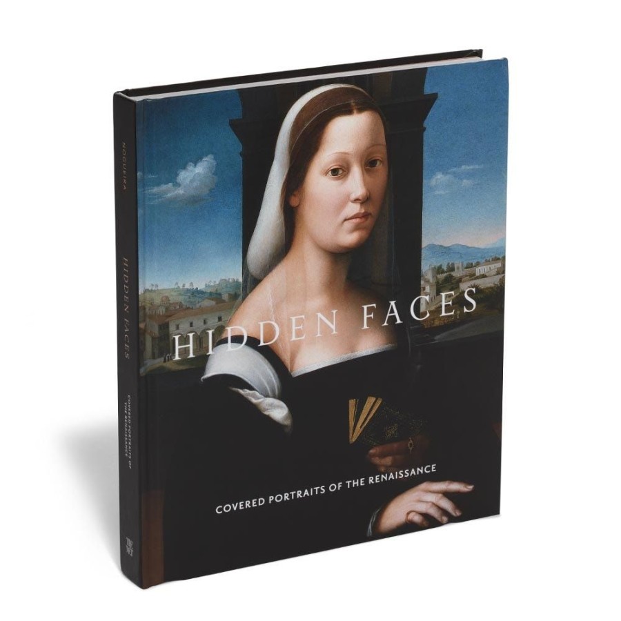 The Metropolitan Museum of Art Hidden Faces: Covered Portraits Of The Renaissance | Exhibition Catalogues