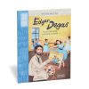 The Metropolitan Museum of Art What The Artist Saw: Edgar Degas | Kids' Books