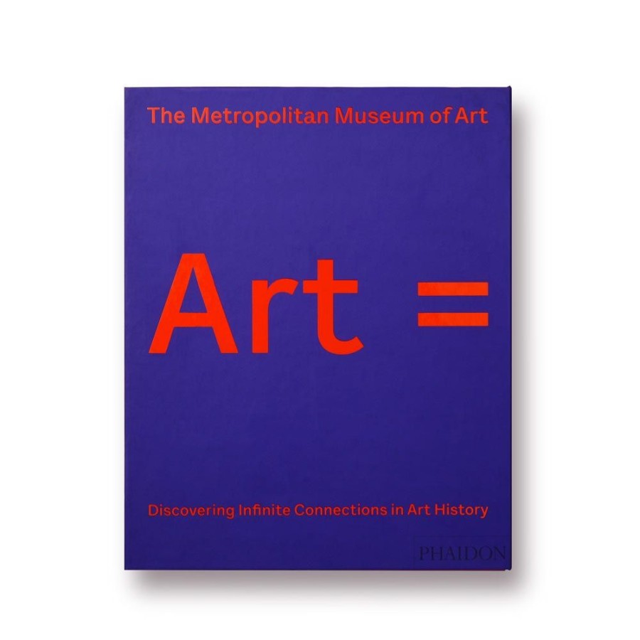 The Metropolitan Museum of Art Art = Discovering Infinite Connections In Art History | Books