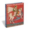 The Metropolitan Museum of Art Africa And Byzantium | Exhibition Catalogues